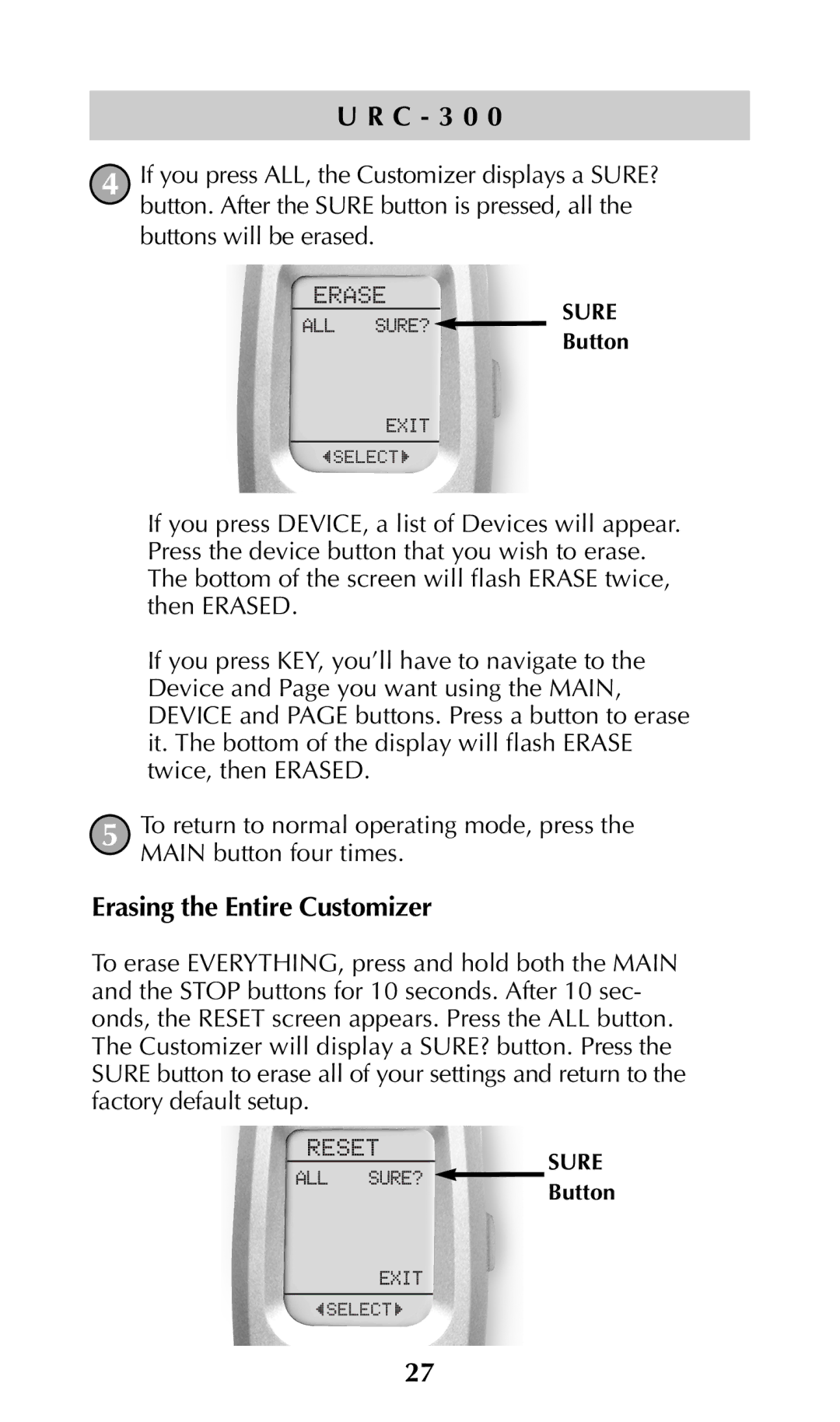 Universal Remote Control URC-300 owner manual Erasing the Entire Customizer 