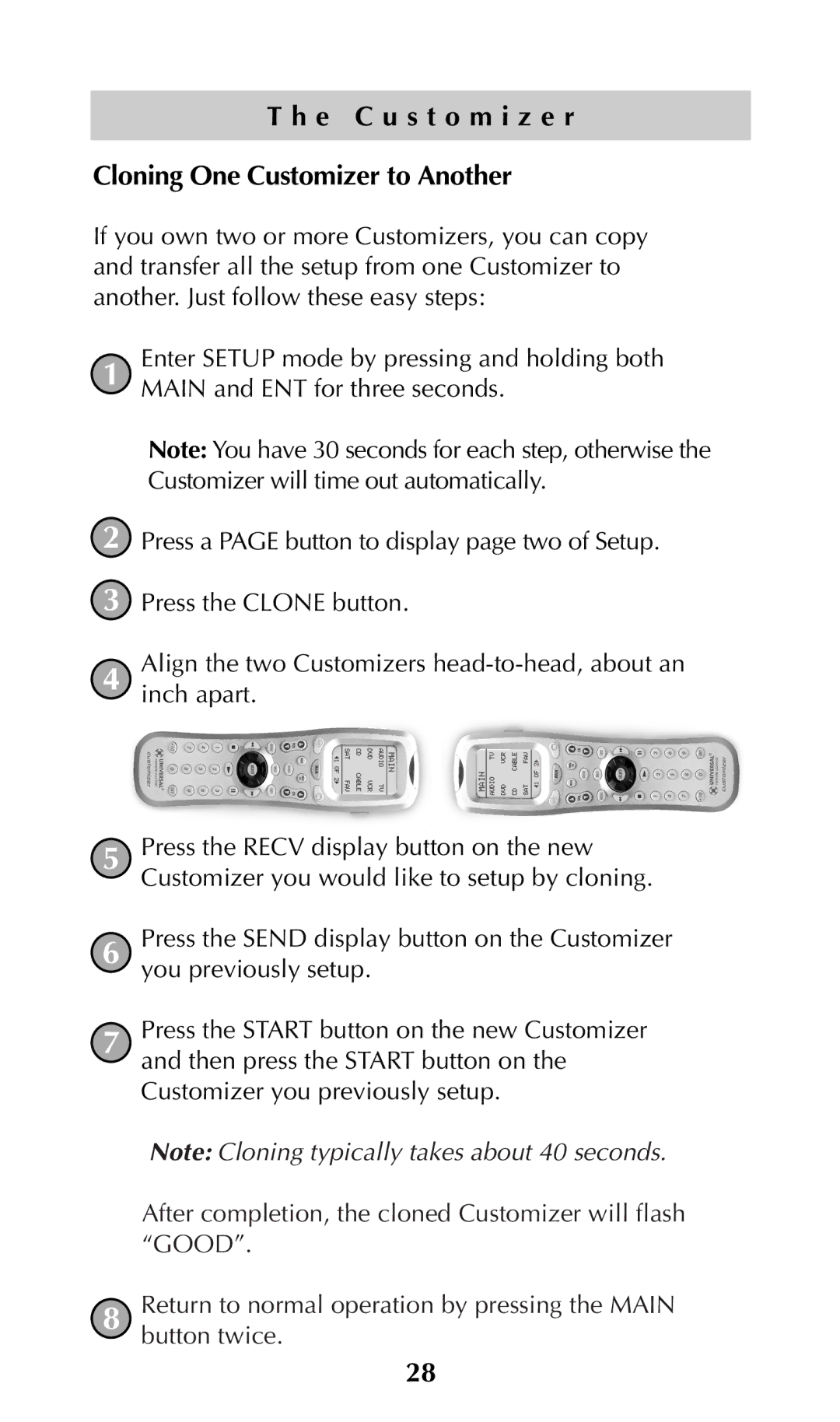 Universal Remote Control URC-300 owner manual E C u s t o m i z e r Cloning One Customizer to Another 