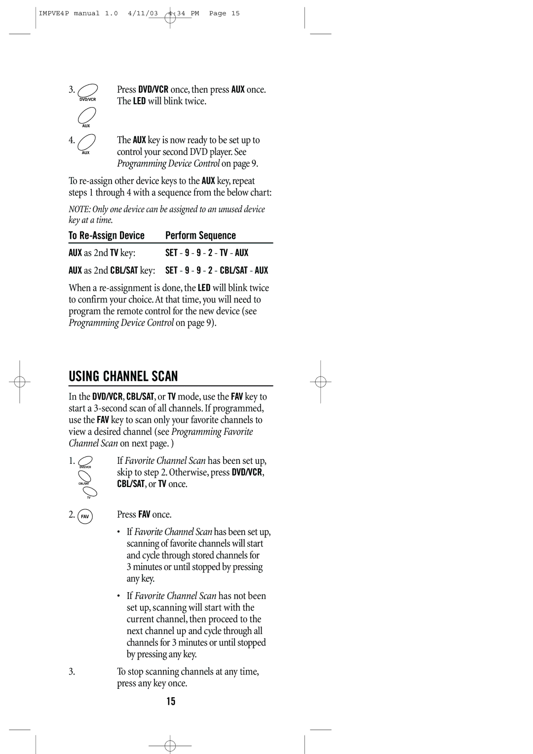 Universal Remote Control URC-4041 manual Using Channel Scan, Press FAV once, Minutes or until stopped by pressing any key 