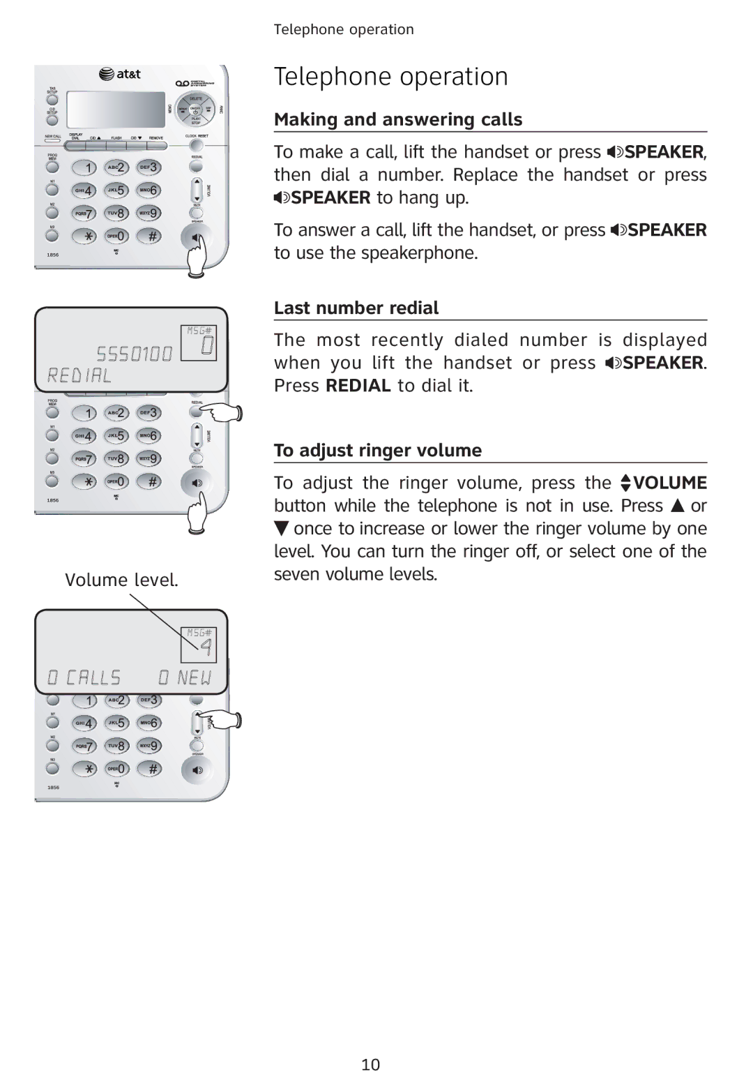 Univex 1856 user manual Telephone operation, Making and answering calls, Last number redial, To adjust ringer volume 