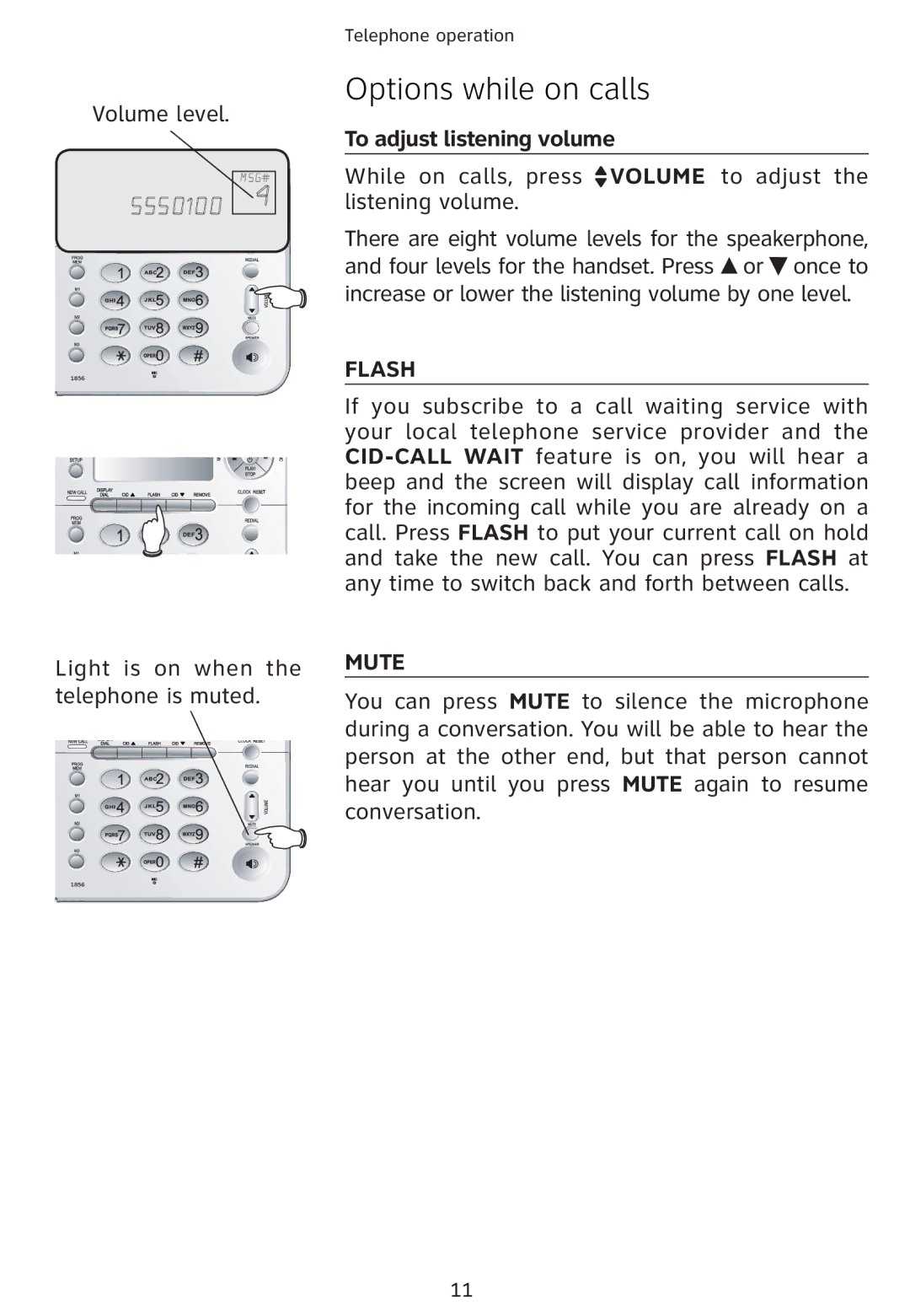 Univex 1856 user manual Options while on calls, To adjust listening volume 