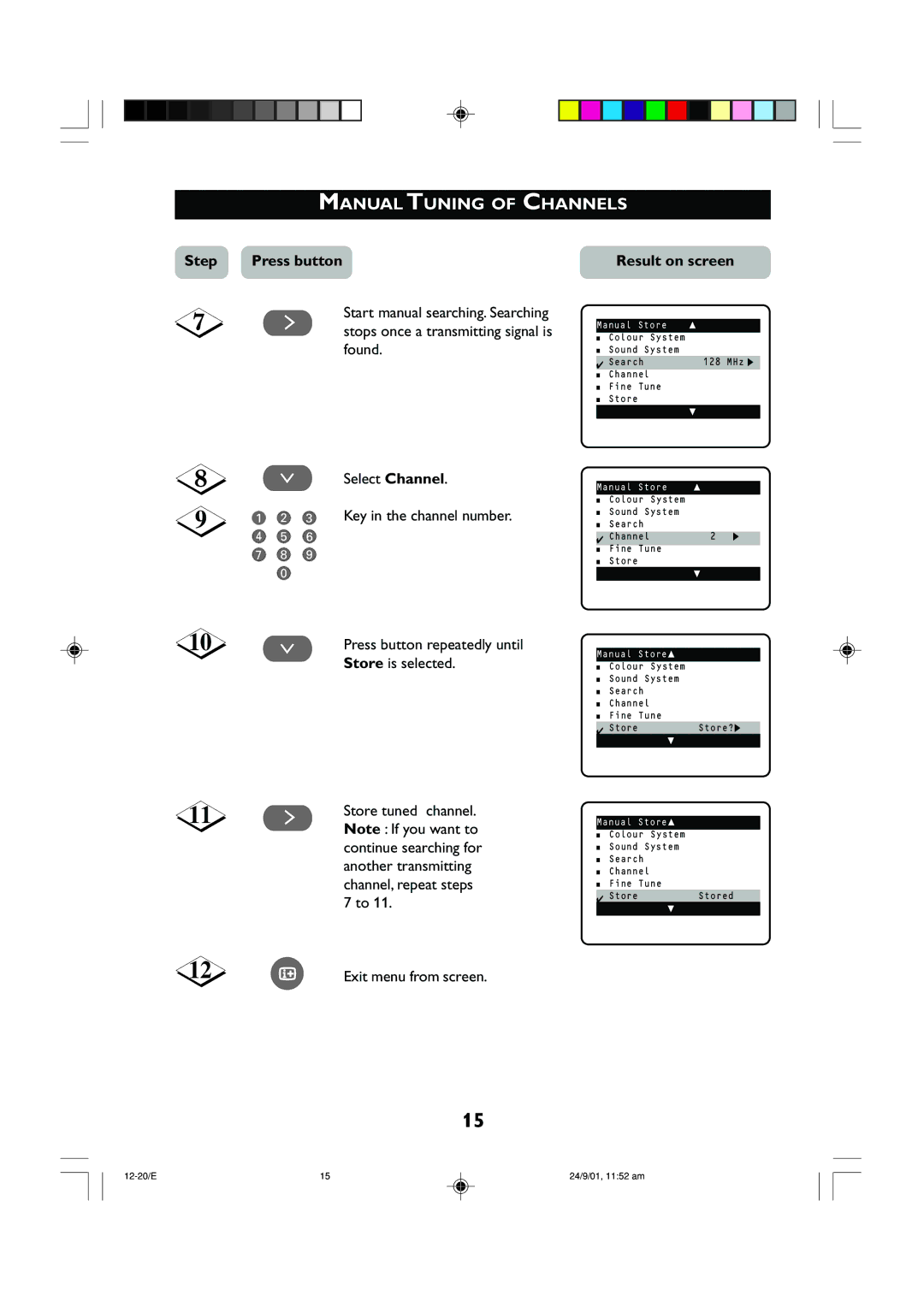 Univex 29PT2252, 25PT2252 manual Manual Tcuninghannelsof Channels, Continue searching for, Channel, repeat steps 