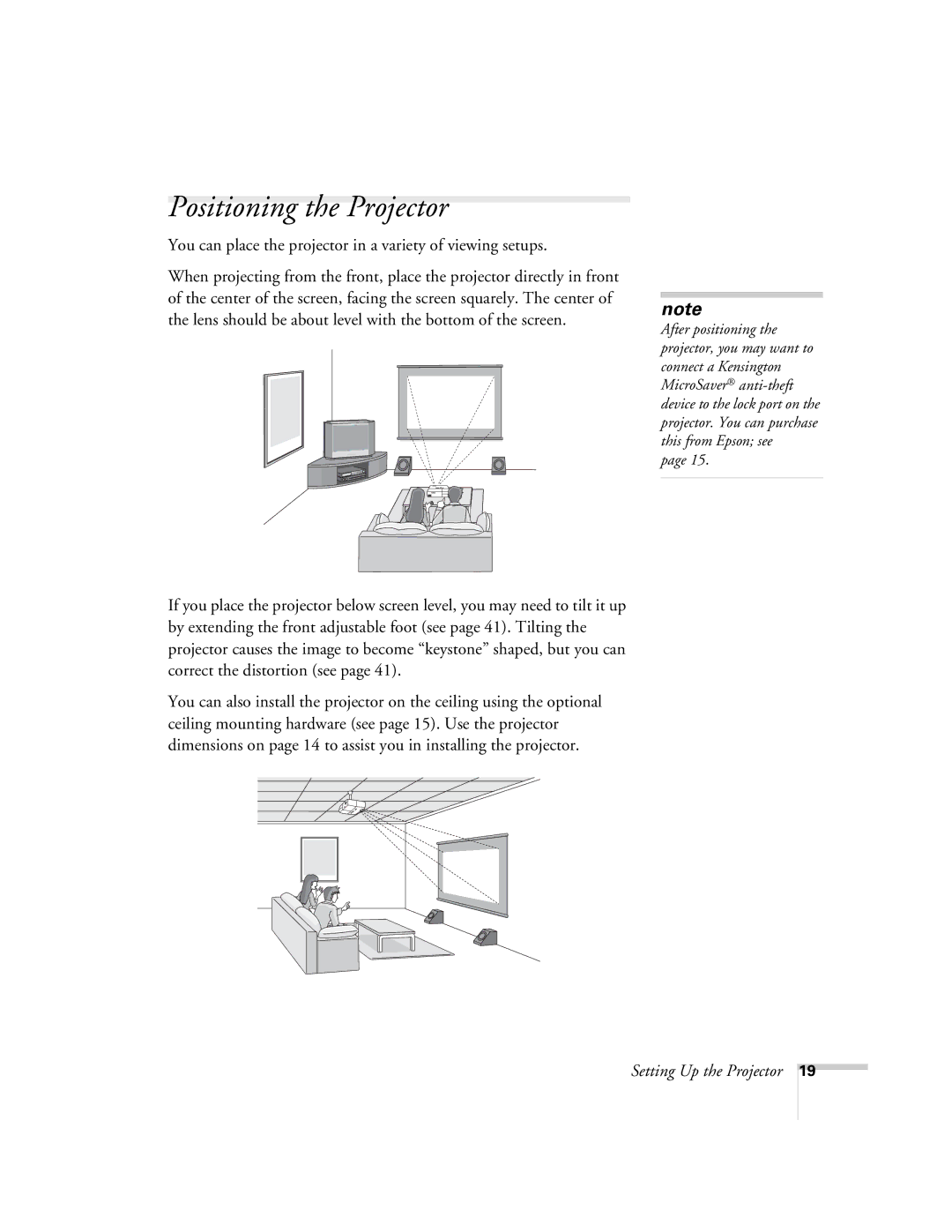 Univex 700 manual Positioning the Projector, You can place the projector in a variety of viewing setups 