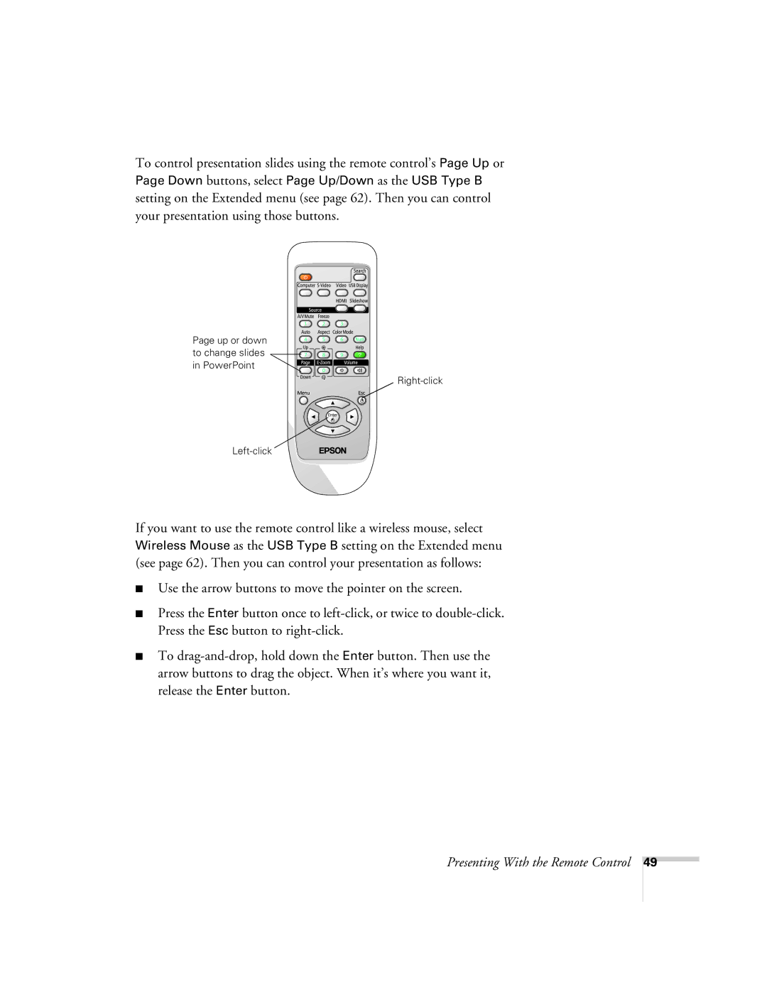 Univex 700 manual Presenting With the Remote Control 