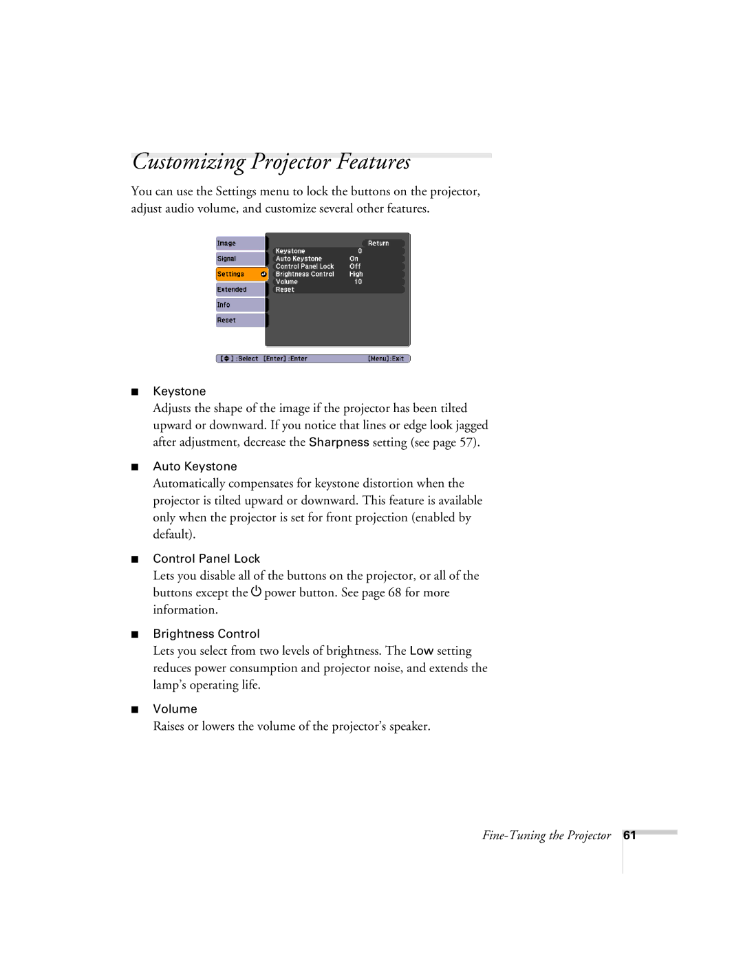 Univex 700 manual Customizing Projector Features, Raises or lowers the volume of the projector’s speaker 