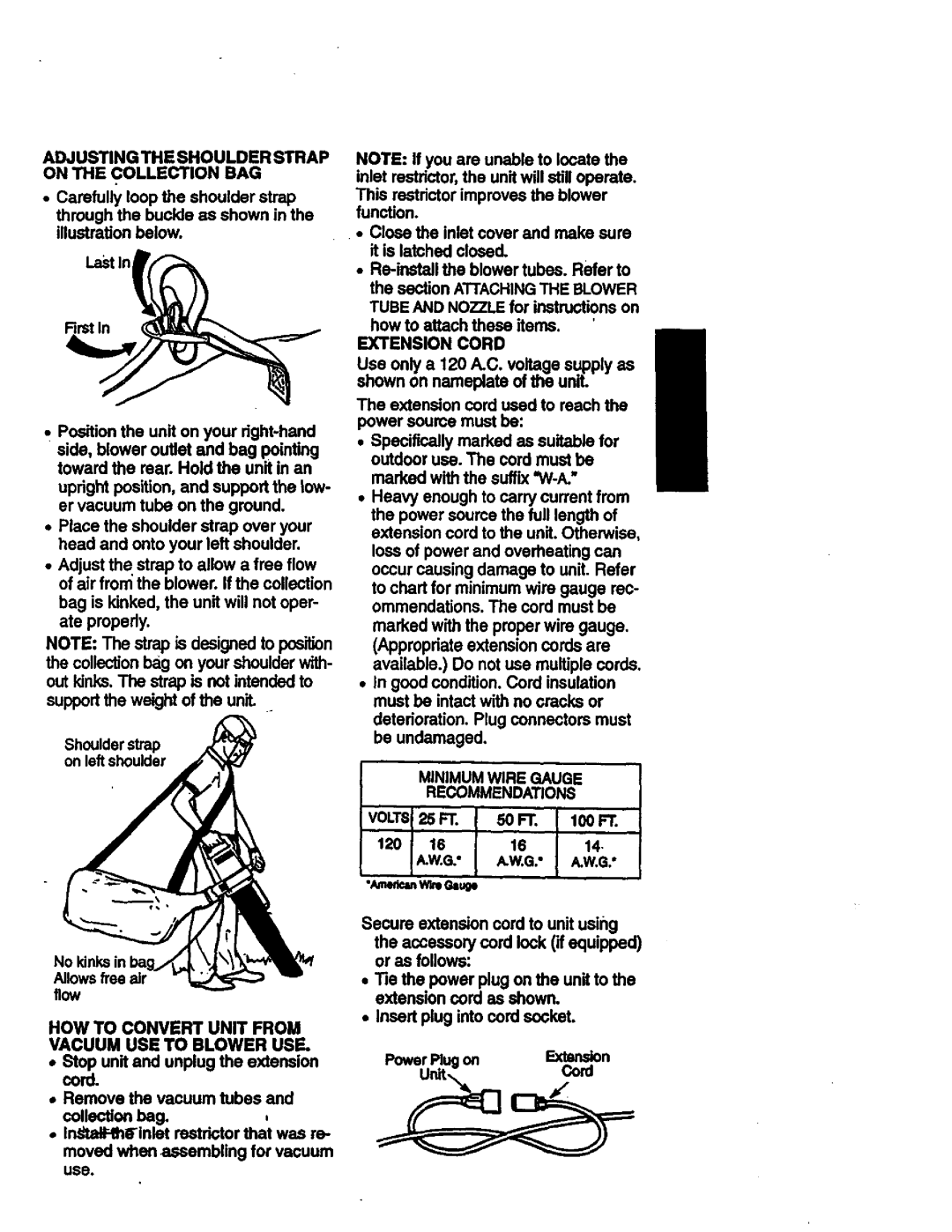 Univex 358.799370 Bag is kinked, the unit will not oper- ate properly, HOW to Convert Unit from Vacuum USE to Blower USE 