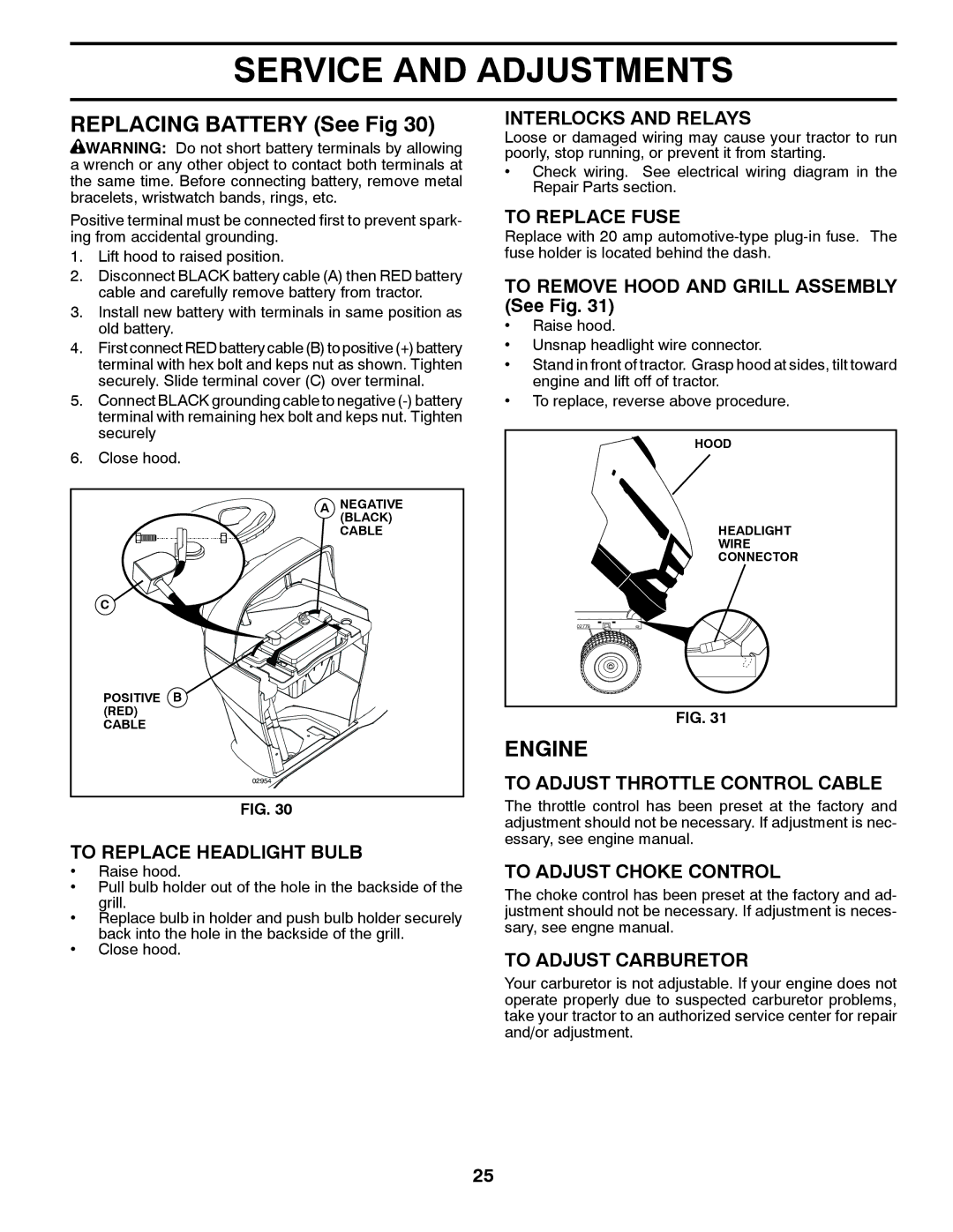 Univex 2348LS To Replace Headlight Bulb, Interlocks and Relays, To Replace Fuse, To Adjust Throttle Control Cable 