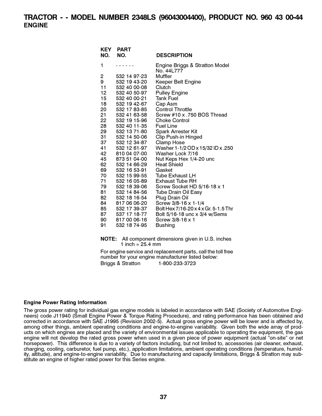 Univex 2348LS, 96043004400 owner manual Engine Power Rating Information 