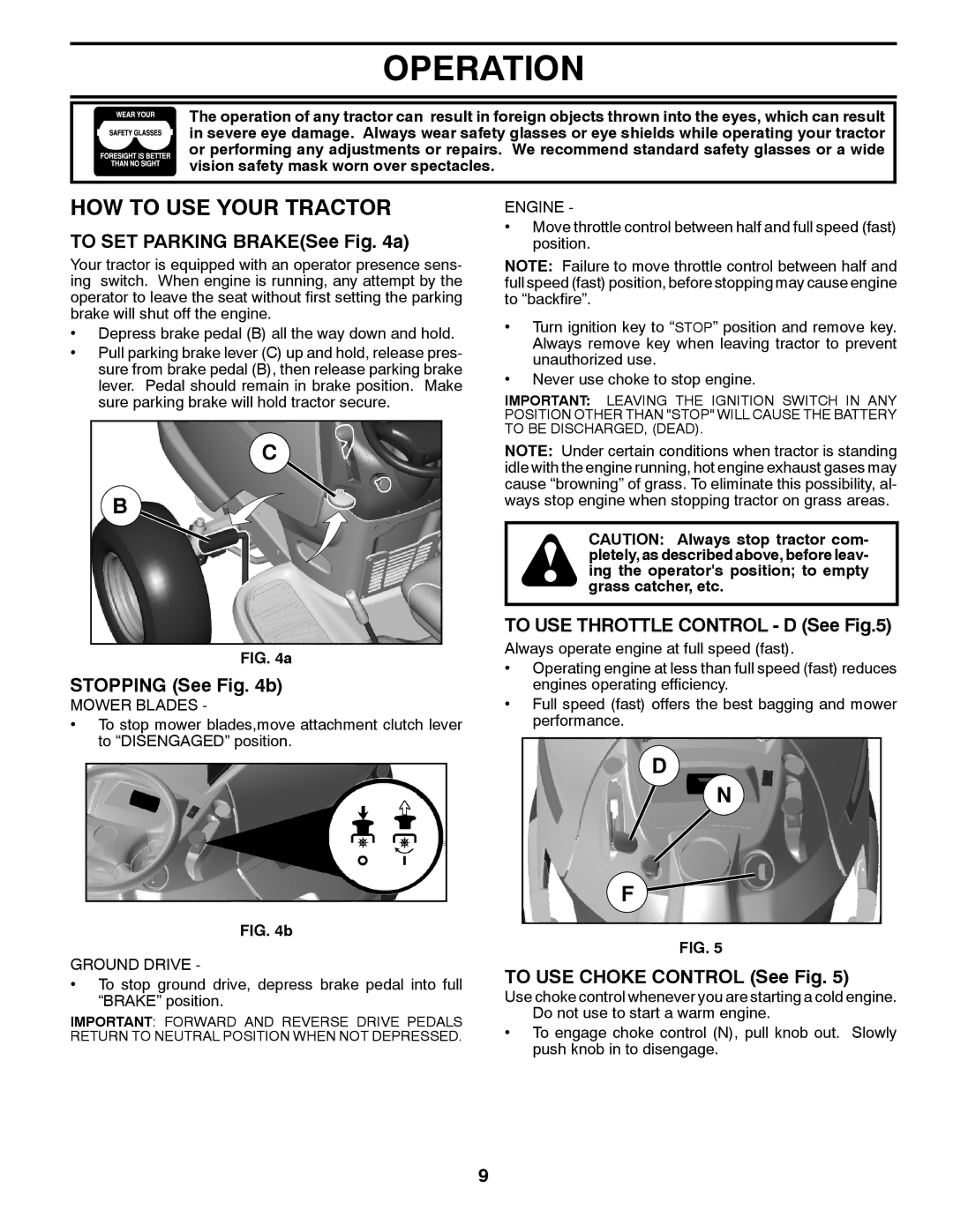 Univex 2348LS HOW to USE Your Tractor, To SET Parking BRAKESee a, Stopping See b, To USE Throttle Control D See 