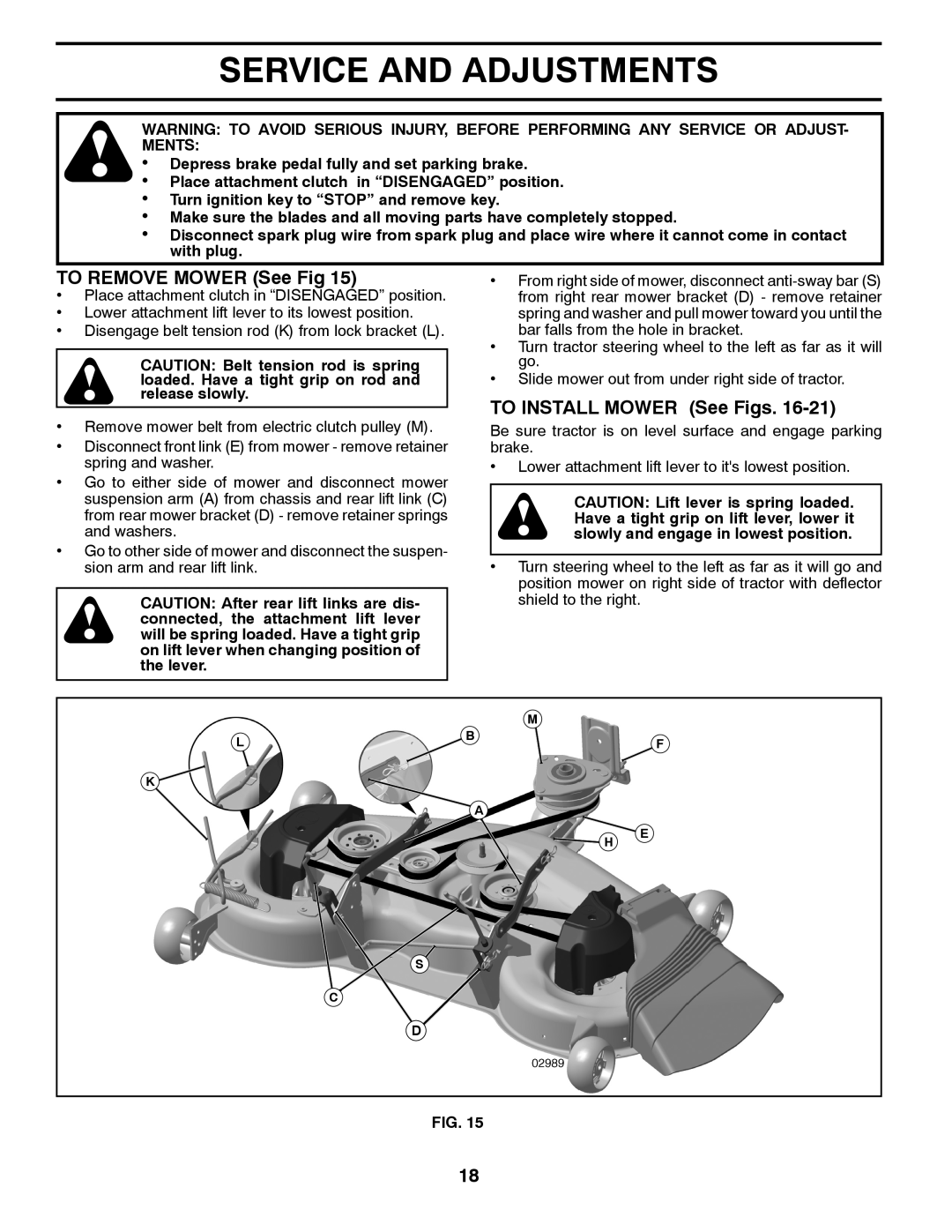 Univex 96043004400, 2348LS owner manual Service And Adjustments, TO REMOVE MOWER See Fig, TO INSTALL MOWER See Figs 