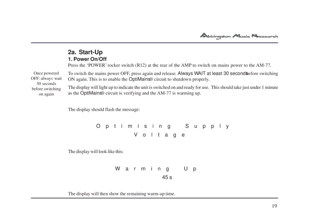 Univex AM-77 owner manual Power On/Off, R m i n g 45 s 