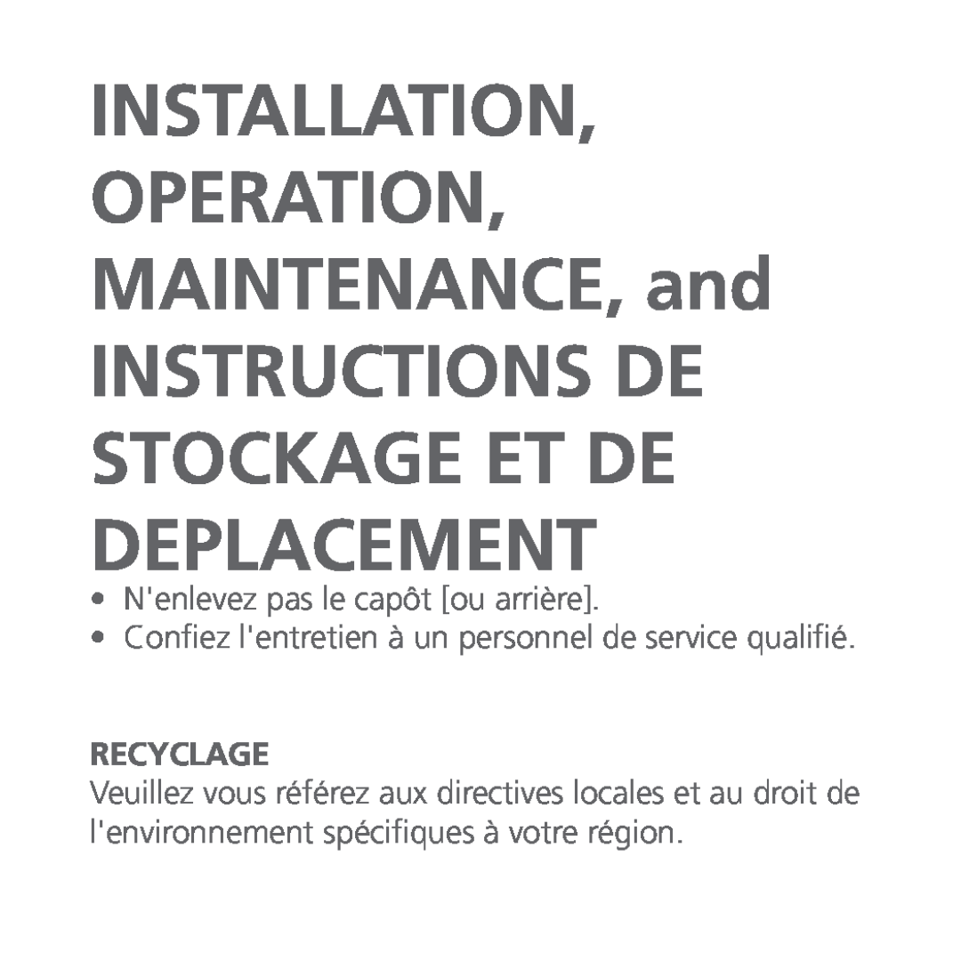 Univex ARCBB200WSNG INSTALLATION OPERATION, MAINTENANCE, and, Instructions De Stockage Et De Deplacement, Recyclage 