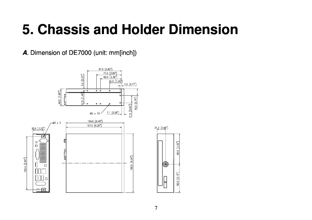 Univex 91ADE01F240, DE2700 manual Chassis and Holder Dimension, A. Dimension of DE7000 unit mminch 