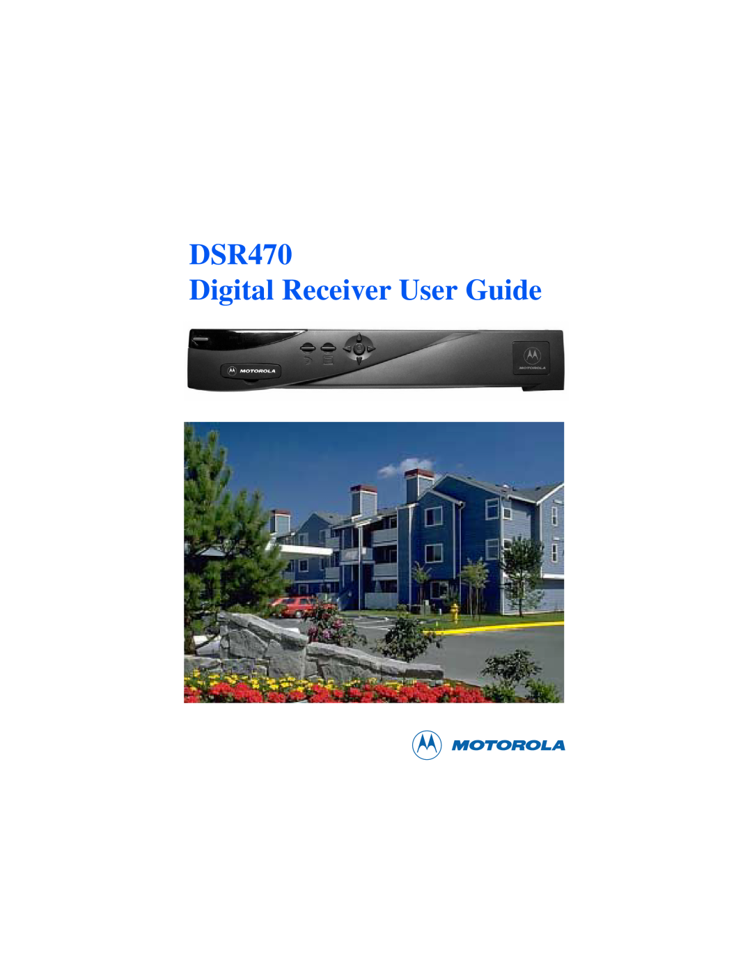 Univex manual DSR470 Digital Receiver User Guide 