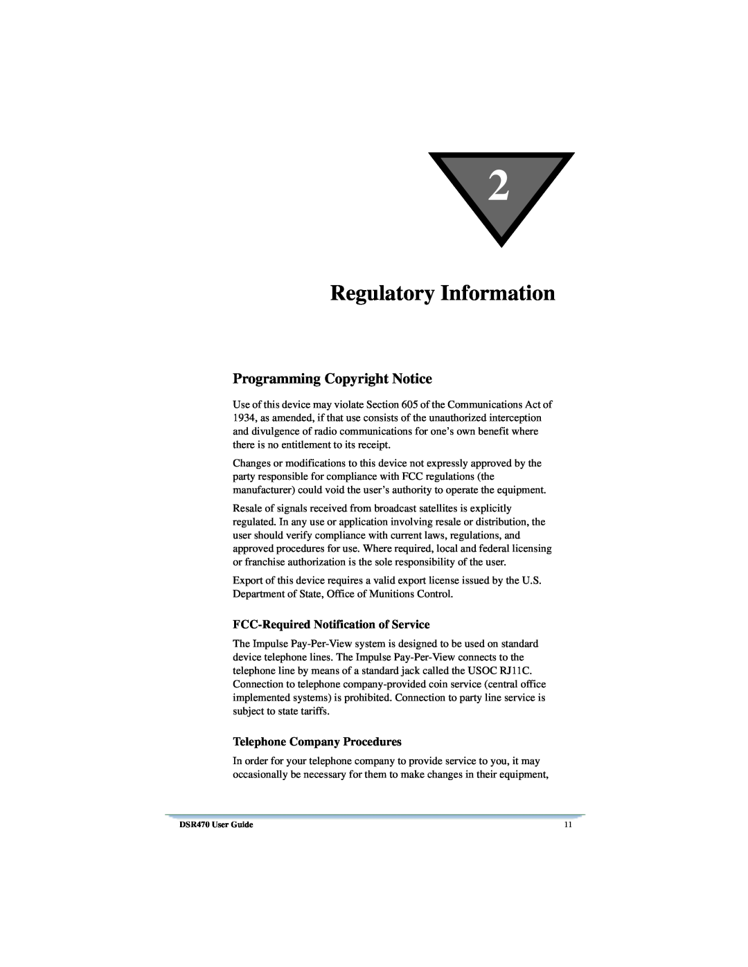Univex DSR470 manual Regulatory Information, Programming Copyright Notice, FCC-RequiredNotification of Service 