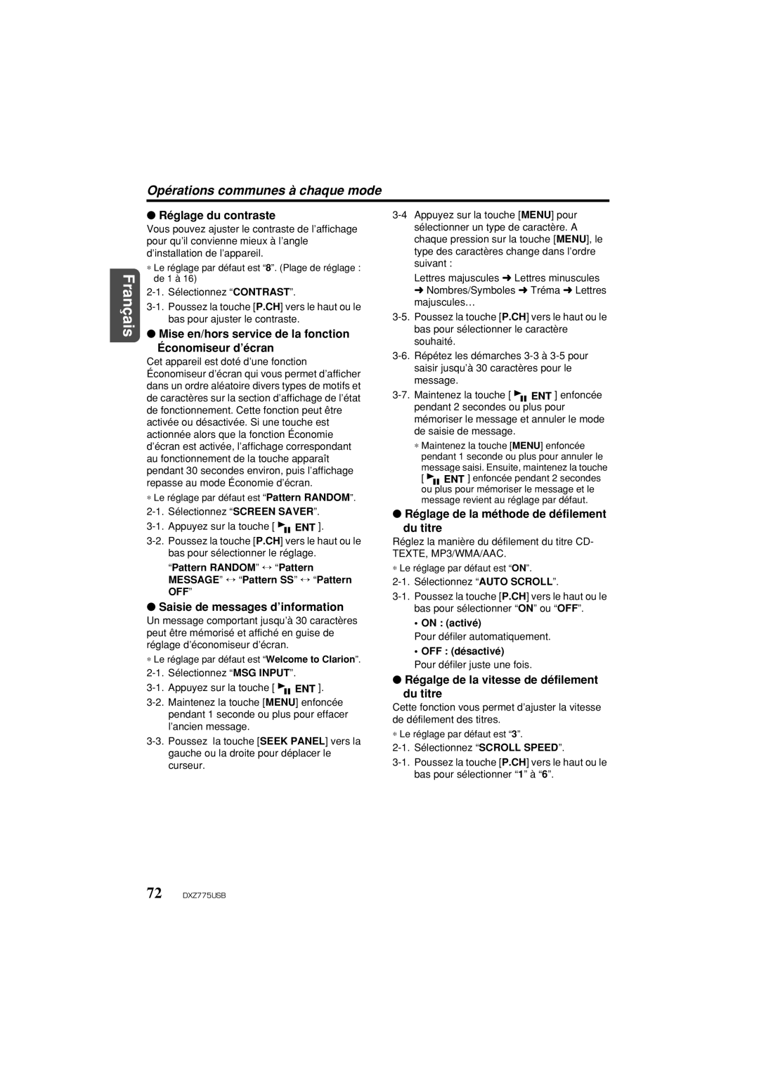 Univex DXZ775USB owner manual Opérations communes à chaque mode 