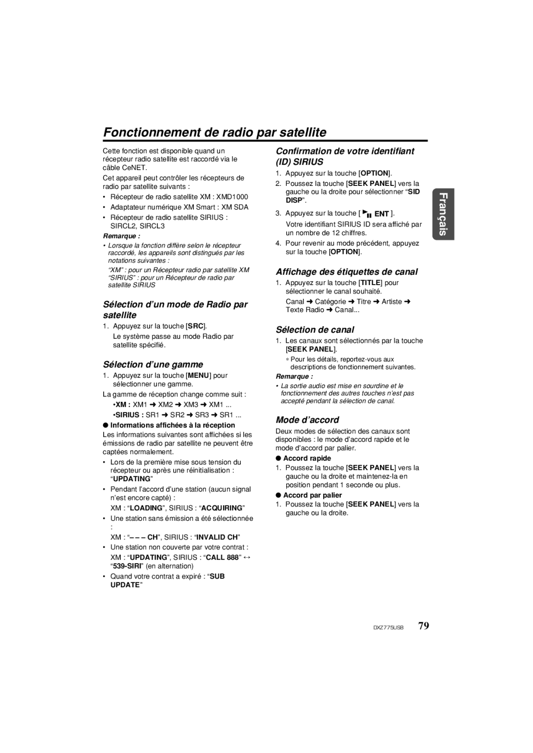 Univex DXZ775USB owner manual Fonctionnement de radio par satellite 