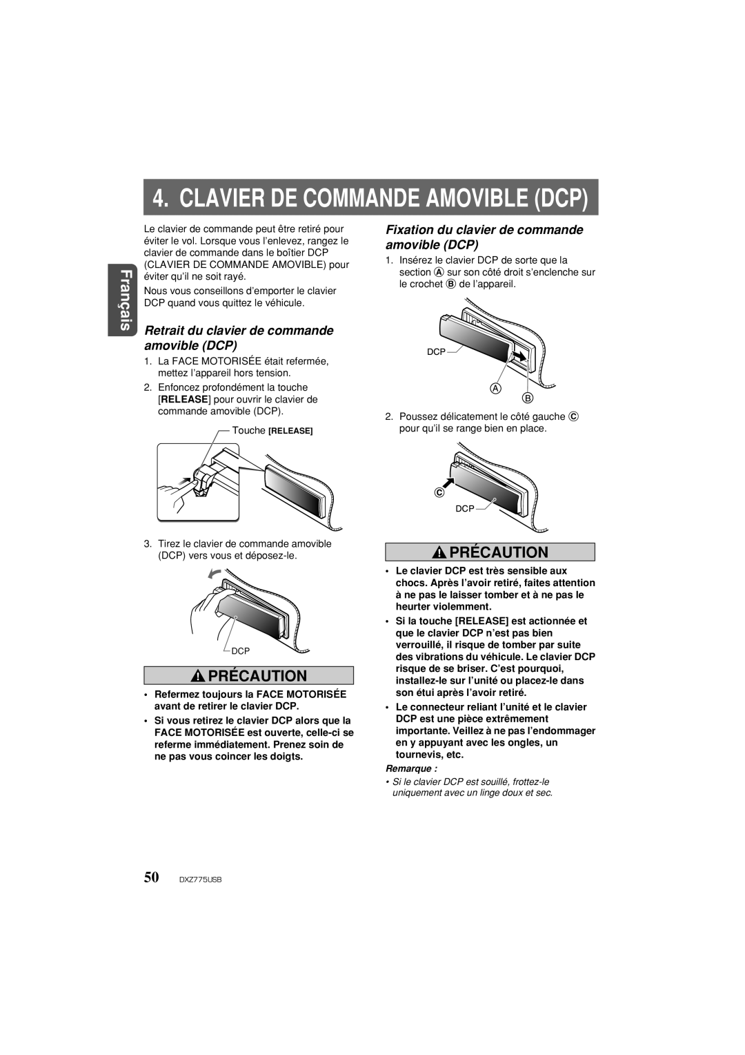 Univex DXZ775USB owner manual Retrait du clavier de commande amovible DCP, Fixation du clavier de commande amovible DCP 