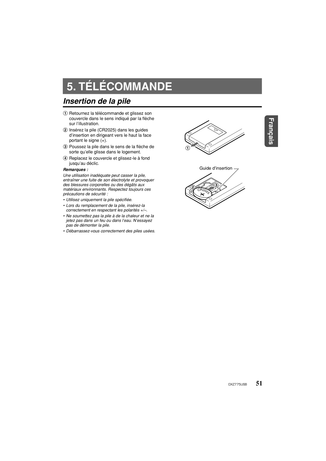 Univex DXZ775USB owner manual Télécommande, Insertion de la pile, Guide d’insertion 