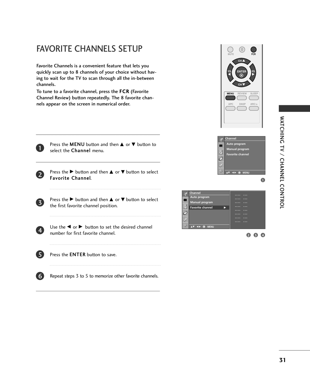 Univex MFL34797015, 20LS1RA, 15LS1RA Favorite Channels Setup, Select the Channel menu, First favorite channel position 