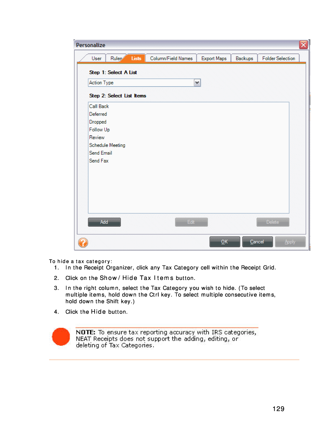 Univex NeatScan, NeatReceipts manual Click on the Show/Hide Tax Items button, Click the Hide button, To hide a tax category 