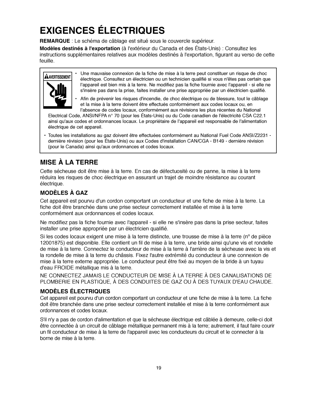 Univex NED7200TW installation instructions Exigences Électriques, Mise À LA Terre, Modèles À GAZ, Modèles Électriques 