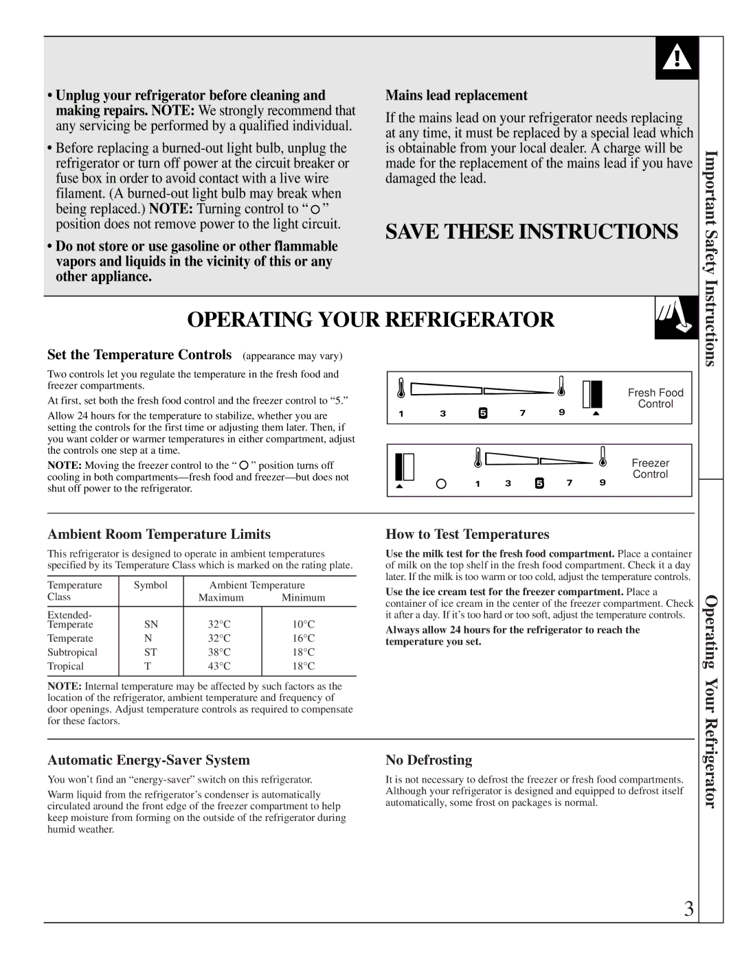 Univex Refrigerator - Freezer manual Operating Your Refrigerator, Important Safety 