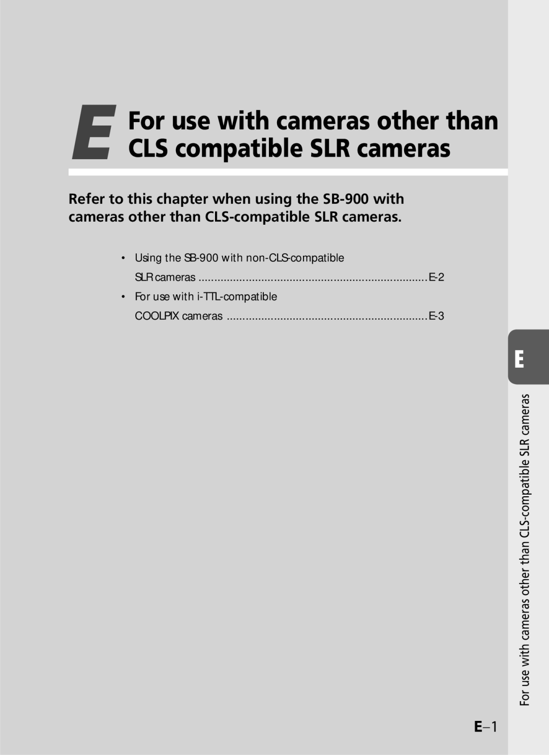 Univex SB-900 user manual For use with cameras other than CLS compatible SLR cameras 