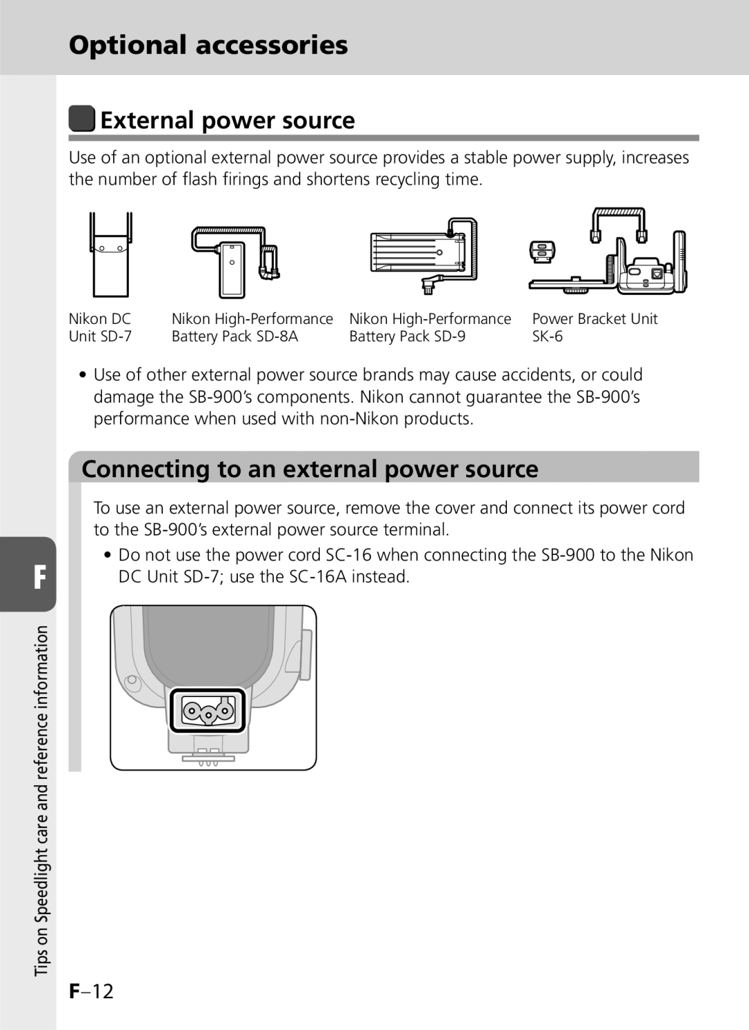 Univex SB-900 user manual Optional accessories, External power source, Connecting to an external power source 