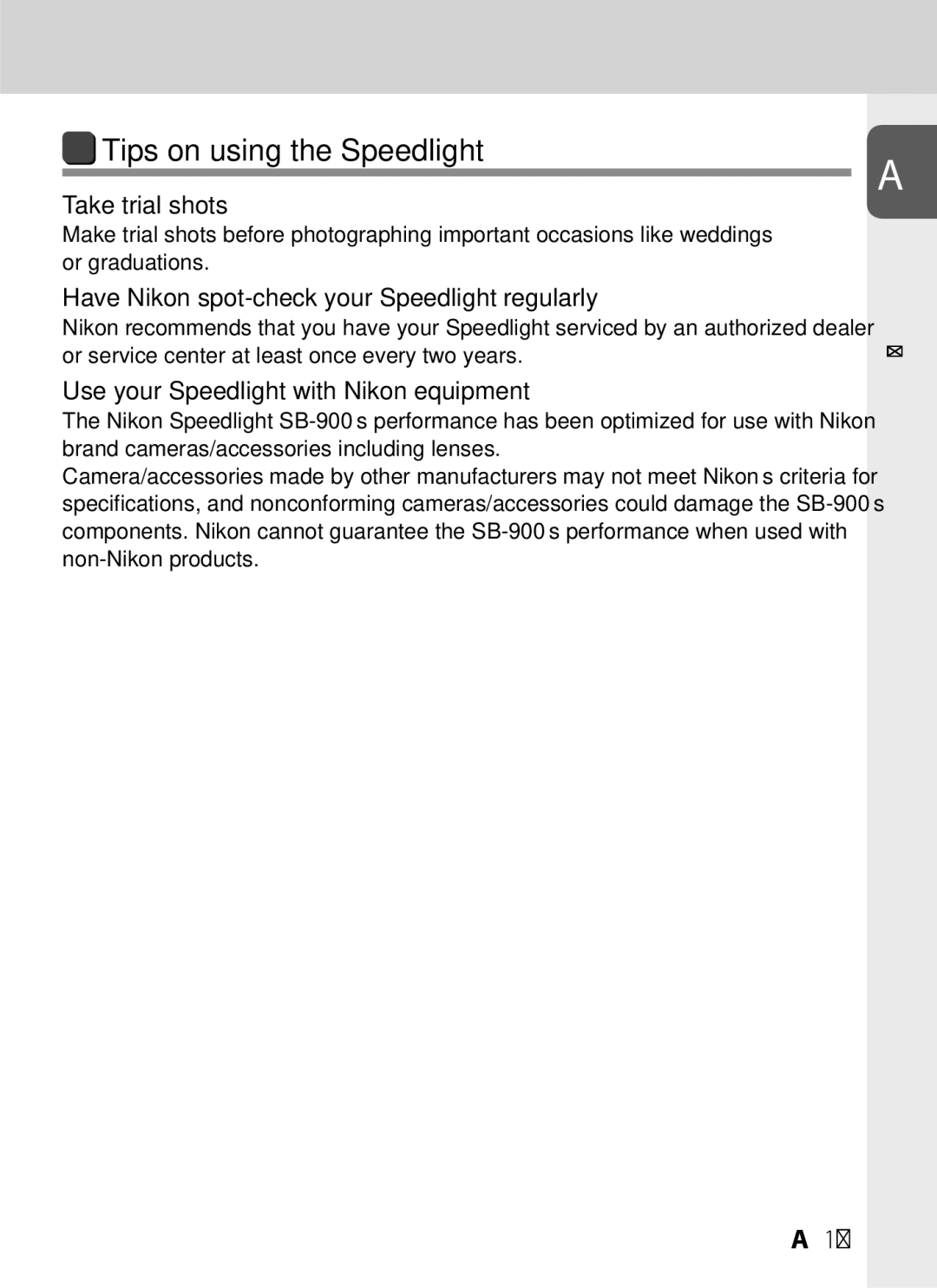 Univex SB-900 user manual Tips on using the Speedlight, Take trial shots, Have Nikon spot-check your Speedlight regularly 