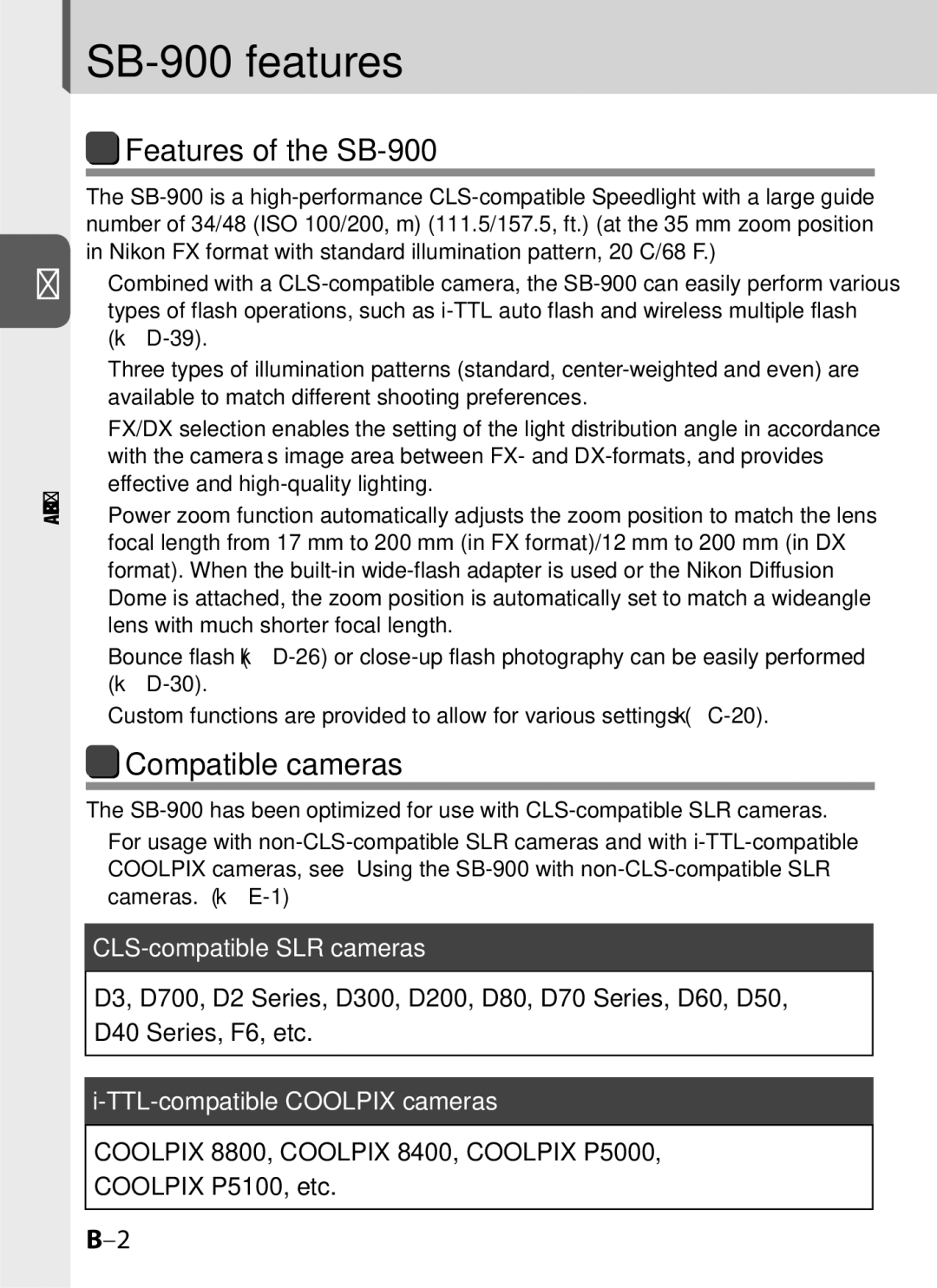 Univex user manual SB-900 features, Features of the SB-900, Compatible cameras, CLS-compatible SLR cameras 