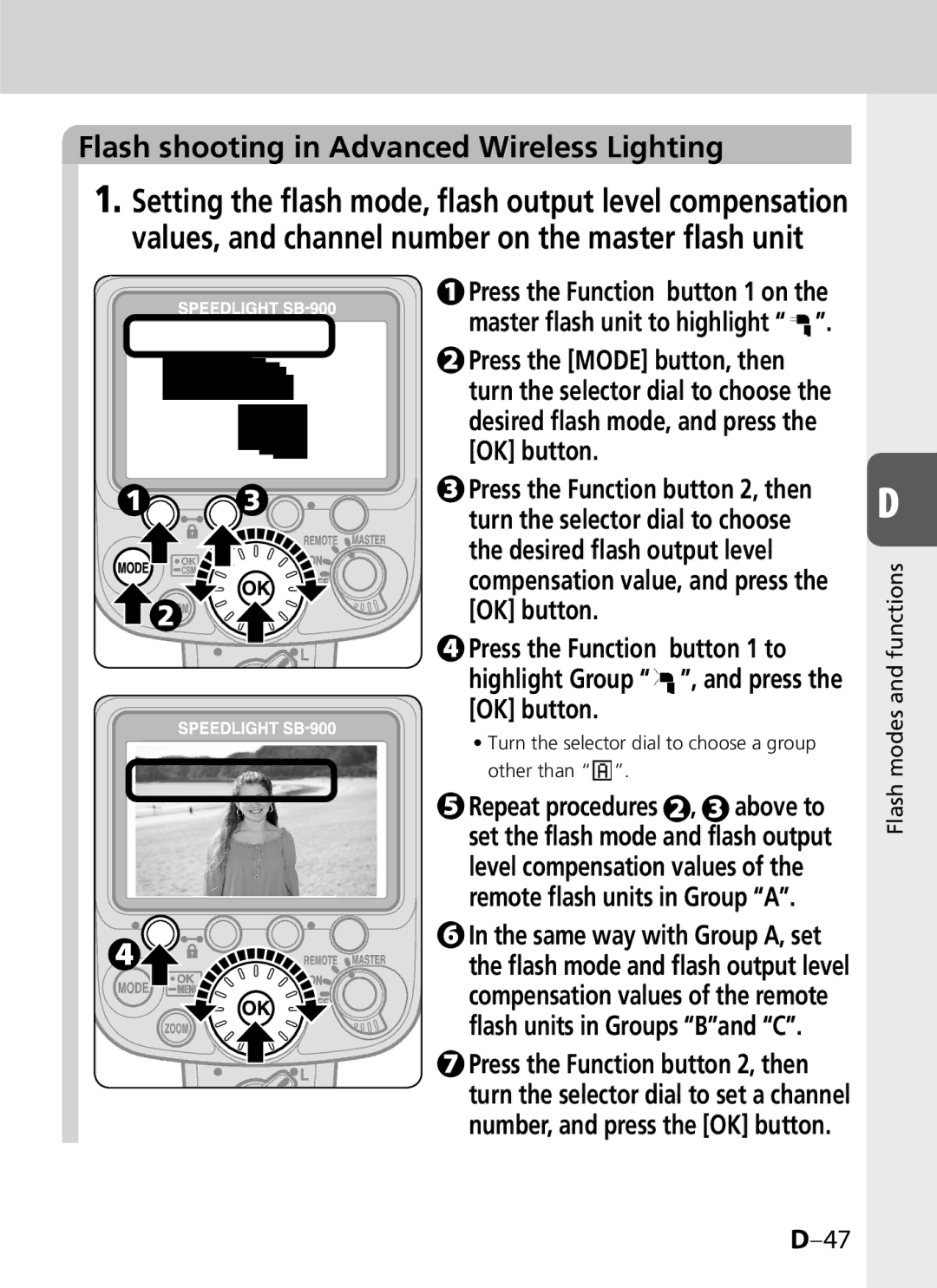 Univex SB-900 Flash shooting in Advanced Wireless Lighting, Turn the selector dial to choose Desired flash output level 