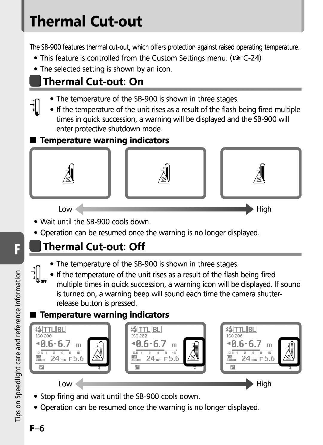 Univex SB-900 user manual Thermal Cut-out:On, FThermal Cut-out:Off, Temperature warning indicators 