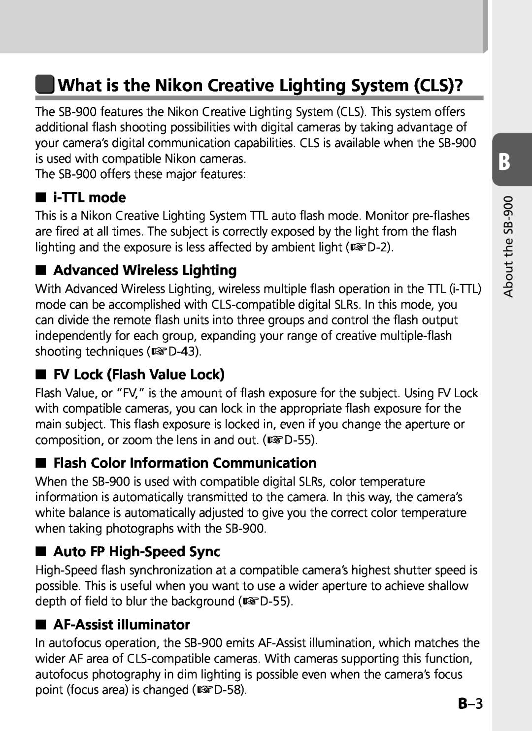 Univex SB-900 What is the Nikon Creative Lighting System CLS?, i-TTLmode, Advanced Wireless Lighting, AF-Assistilluminator 