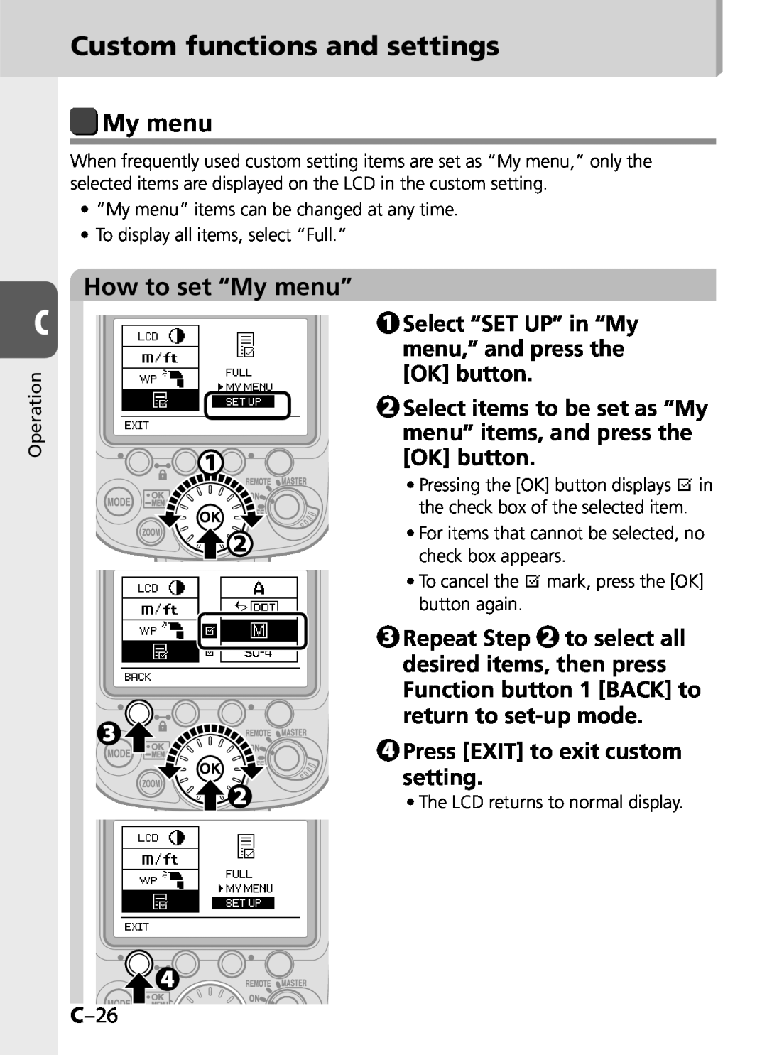 Univex SB-900 user manual How to set “My menu”, Press EXIT to exit custom setting, Custom functions and settings 