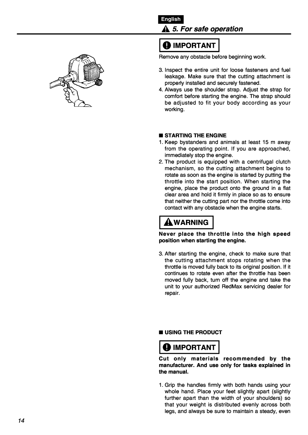 Univex SRTZ2401-CA manual For safe operation, English, Starting The Engine, Using The Product 