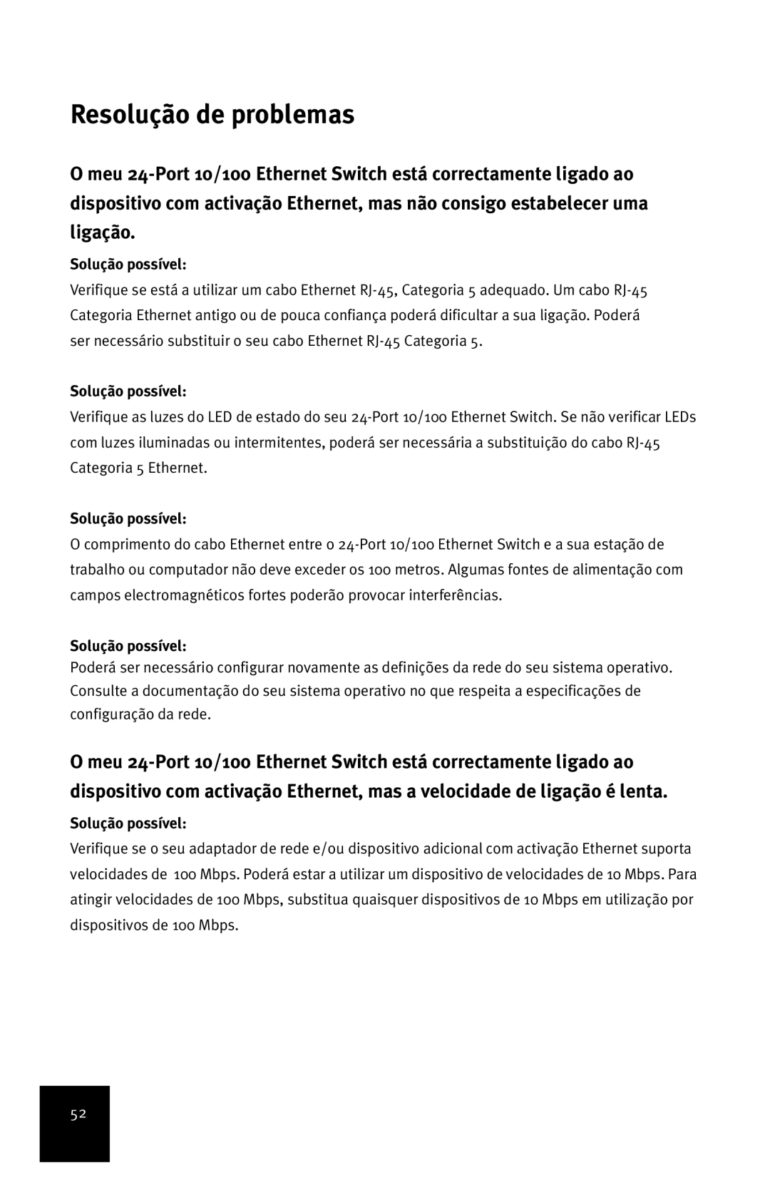 USRobotics 24-Port 10/100 manual Resolução de problemas, Solução possível 