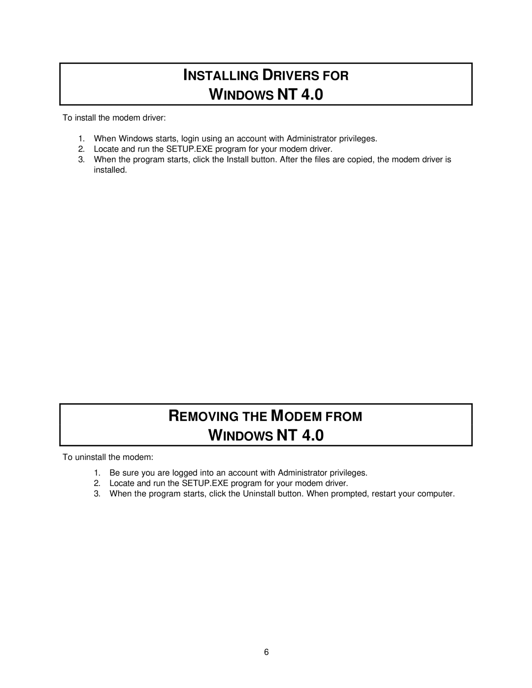 USRobotics 3Com manual Installing Drivers for, Removing the Modem from 