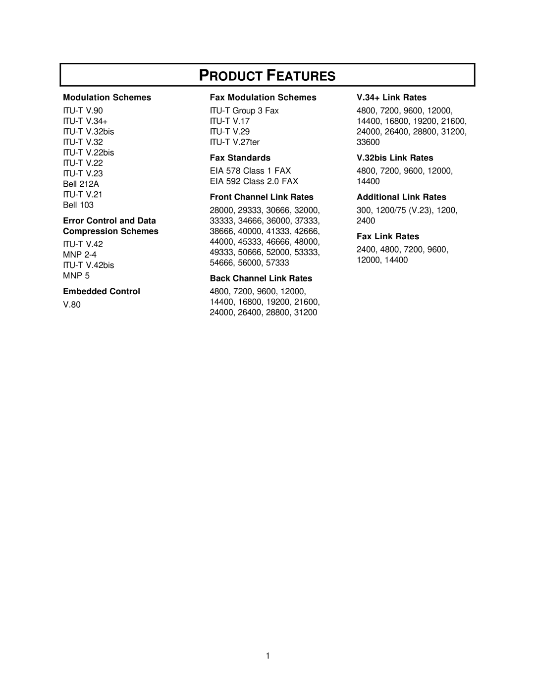 USRobotics 3Com manual Product Features, Embedded Control Fax Modulation Schemes 34+ Link Rates 