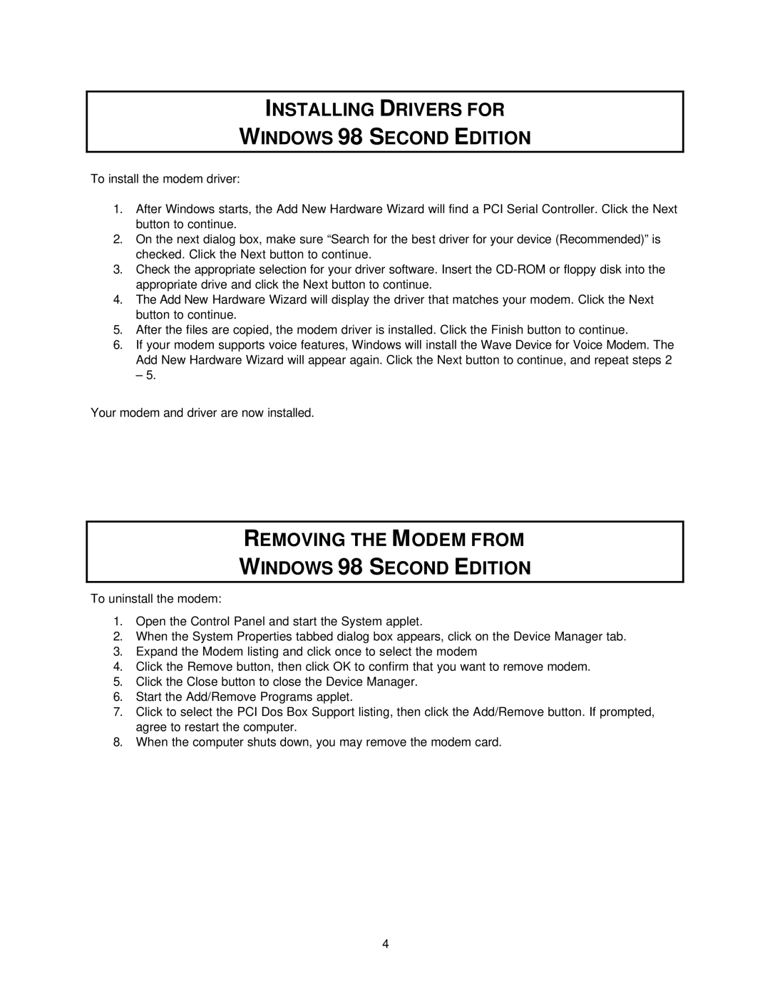 USRobotics 3Com manual Installing Drivers for Windows 98 Second Edition, Removing the Modem from Windows 98 Second Edition 