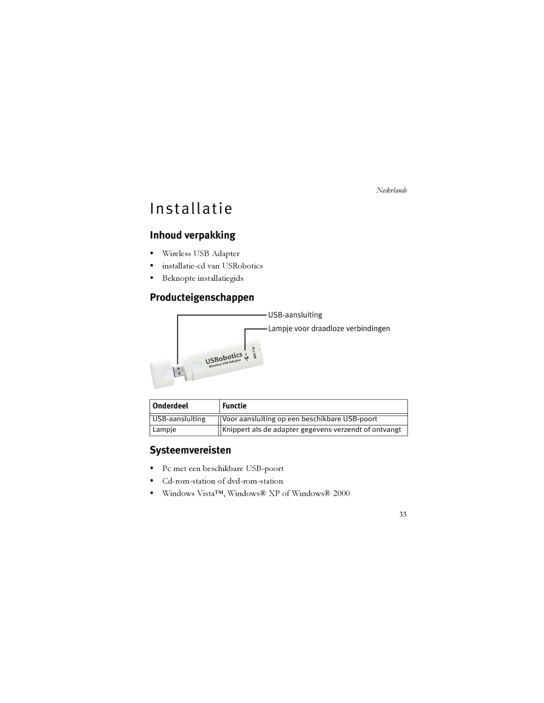 USRobotics 5426 manual St a l l a t i e, Inhoud verpakking, Producteigenschappen, Systeemvereisten, Onderdeel Functie 