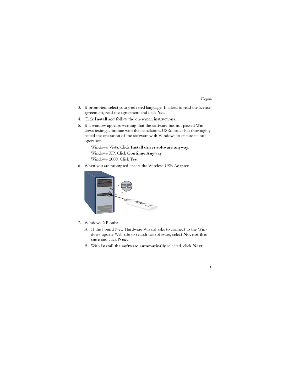 USRobotics 5426 manual Windows Vista Click Install driver software anyway 