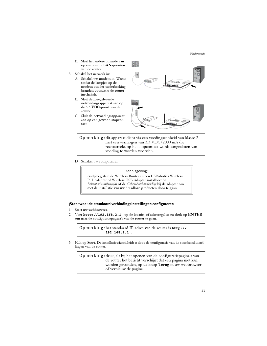 USRobotics 5466 manual Stap twee de standaard verbindingsinstellingen configureren 