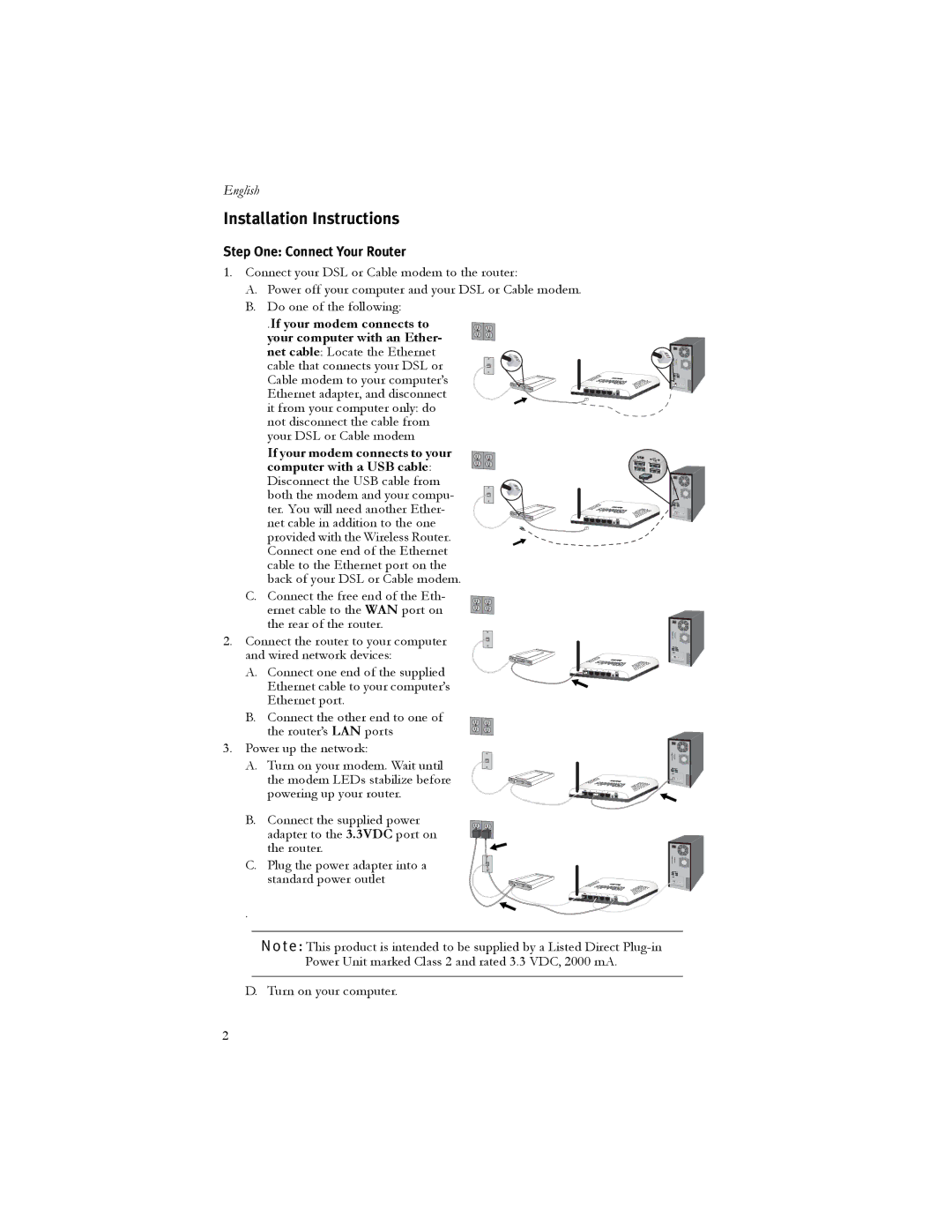 USRobotics 5466 manual Installation Instructions, Step One Connect Your Router 