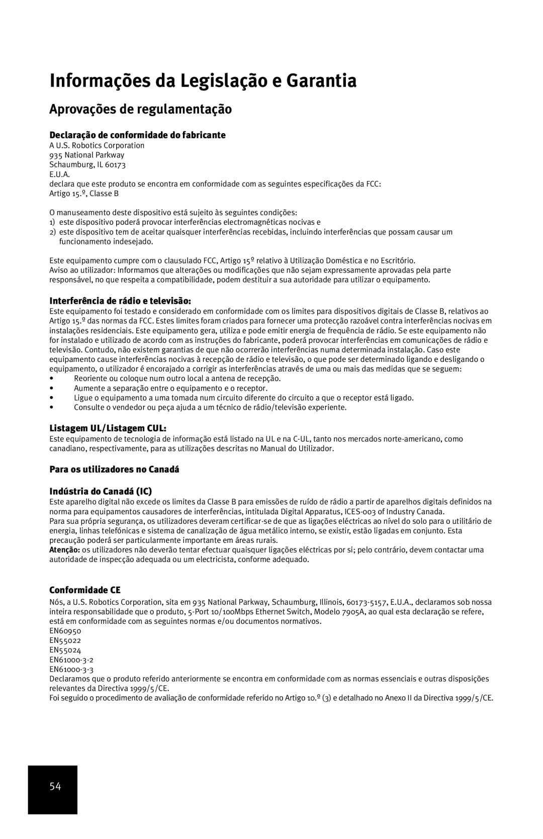 USRobotics 7905A manual Informações da Legislação e Garantia, Aprovações de regulamentação 