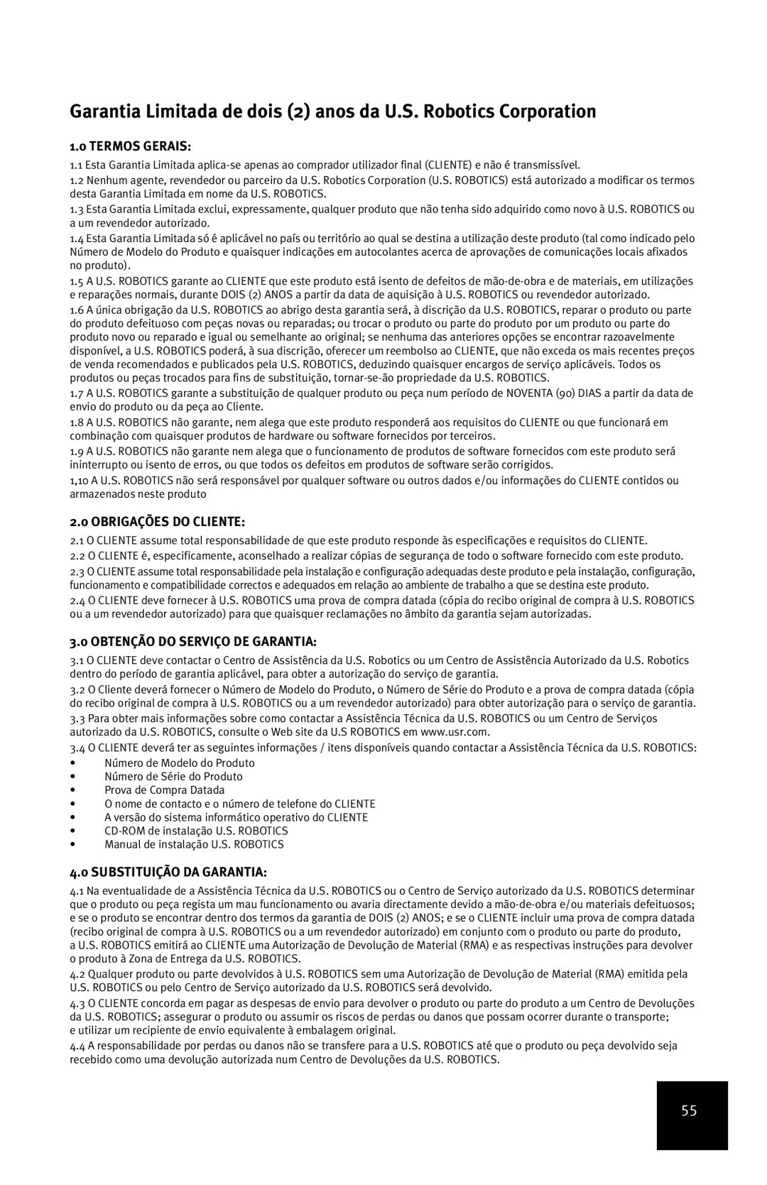 USRobotics 7905A manual Termos Gerais, Obrigações do Cliente, Obtenção do Serviço DE Garantia, Substituição DA Garantia 