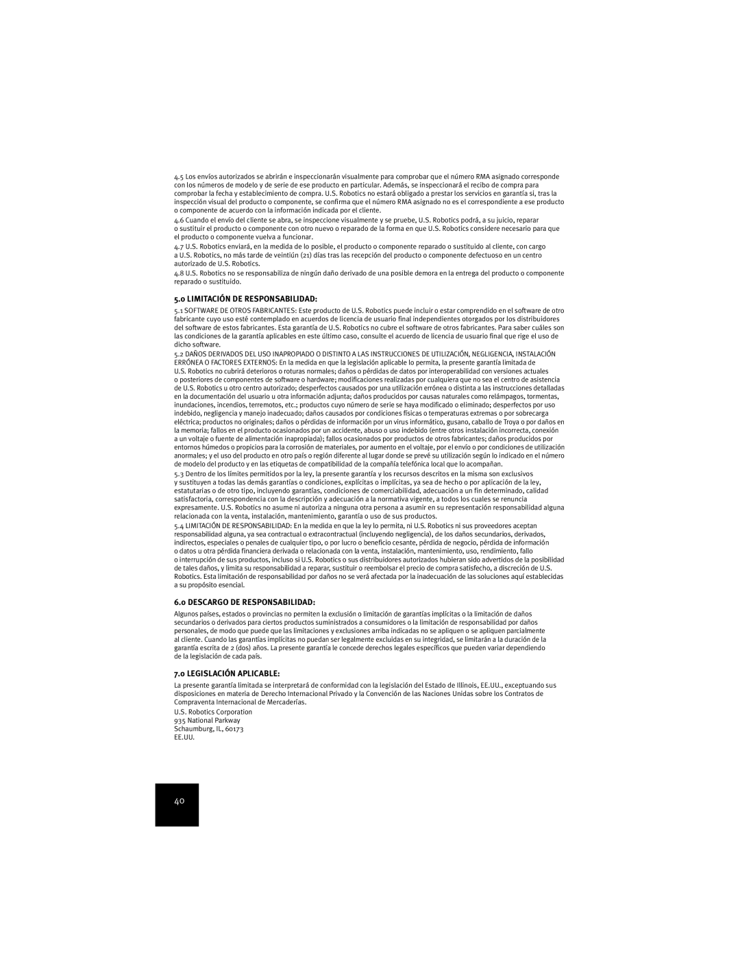 USRobotics 7924C manual Limitación DE Responsabilidad, Descargo DE Responsabilidad, Legislación Aplicable 