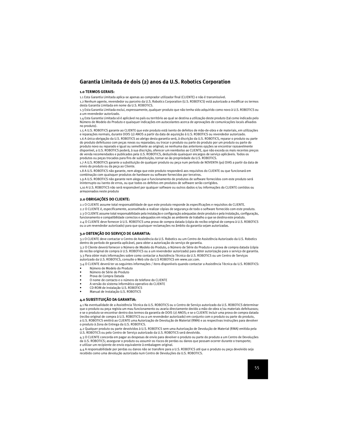 USRobotics 7924C manual Termos Gerais, Obrigações do Cliente, Obtenção do Serviço DE Garantia, Substituição DA Garantia 