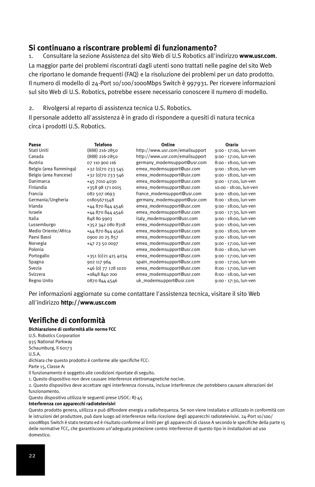 USRobotics 7931 manual Si continuano a riscontrare problemi di funzionamento?, Verifiche di conformità 