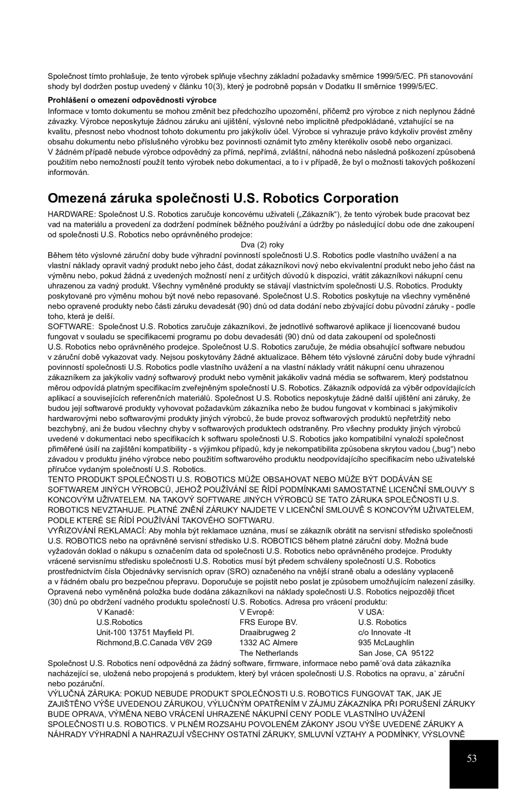 USRobotics 7931 manual Omezená záruka společnosti U.S. Robotics Corporation, Prohlášení o omezení odpovědnosti výrobce 